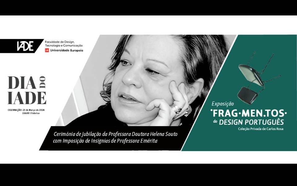 IADE assinala aniversário com exposição sobre design português e homenagem a Helena Souto