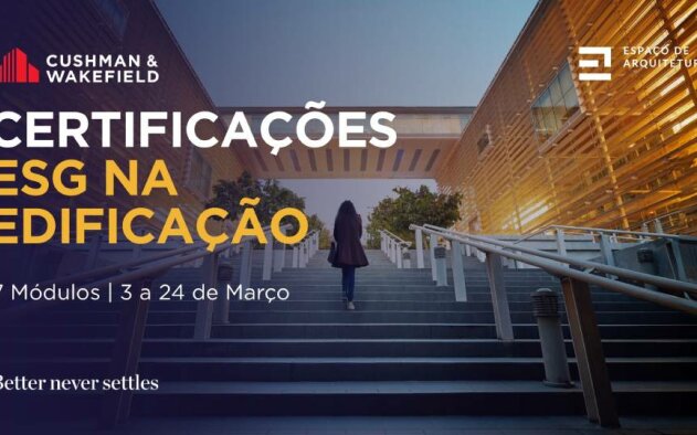 Cushman & Wakefield e Espaço de Arquitectura lançam formação em ESG na edificação