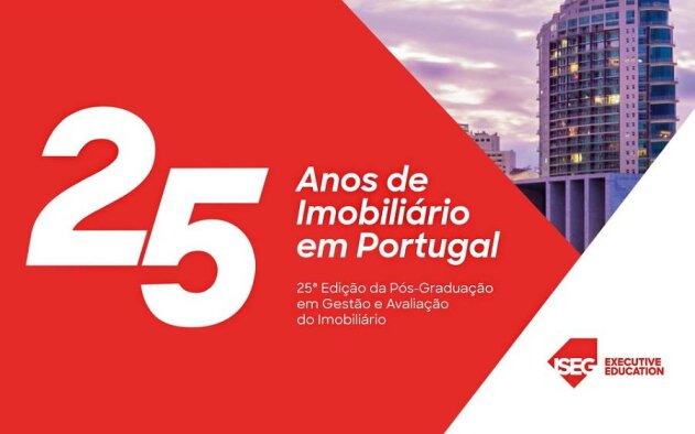 ISEG assinala 25 anos da Pós-Graduação em Gestão e Avaliação Imobiliária com conferência sobre o sector